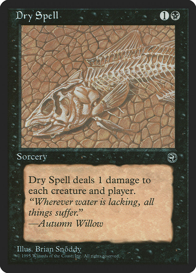 Dry Spell (Autumn Willow Flavor Text) [Homelands] | RetroPlay Games