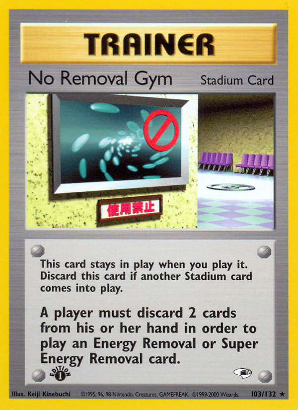 No Removal Gym (103/132) [Gym Heroes 1st Edition] | RetroPlay Games